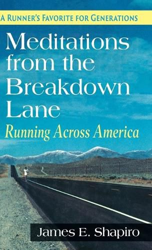 Meditations from the Breakdown Lane: Running Across America