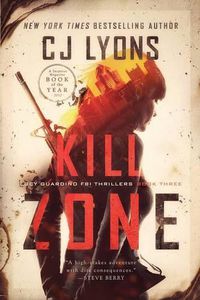 Cover image for Kill Zone: a Lucy Guardino FBI Thriller