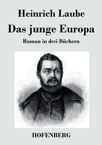 Das junge Europa: Roman in drei Buchern