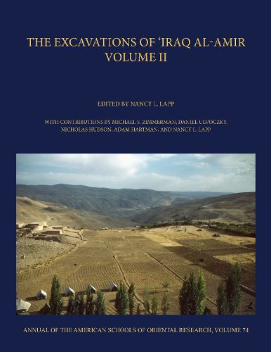 Cover image for The Excavations of 'Iraq al-Amir: Volume II