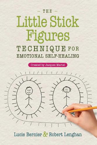 Cover image for The Little Stick Figures Technique for Emotional Self-Healing: Created by Jacques Martel