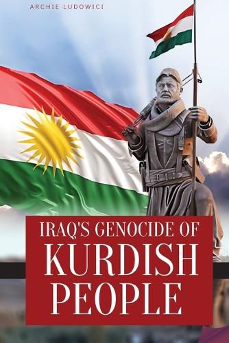 Cover image for Iraq's Genocide of Kurdish People