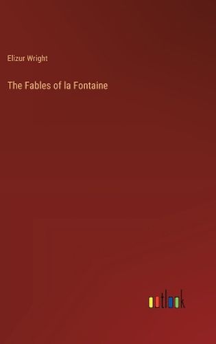 The Fables of la Fontaine