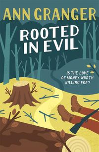 Cover image for Rooted in Evil (Campbell & Carter Mystery 5): A cosy Cotswold whodunit of greed and murder