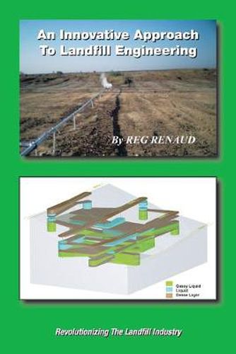 Cover image for An Innovative Approach to Landfill Engineering