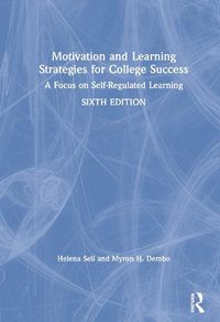 Cover image for Motivation and Learning Strategies for College Success: A Focus on Self-Regulated Learning