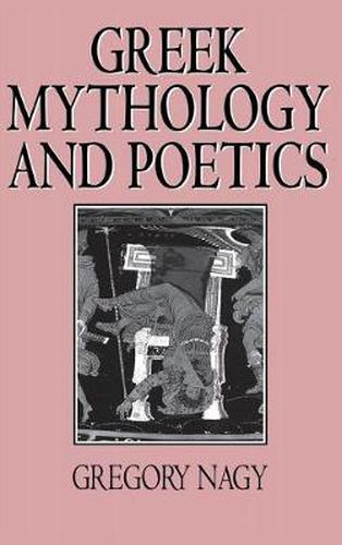 Cover image for Greek Mythology and Poetics