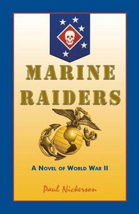 Cover image for Marine Raiders: A Novel of World War II