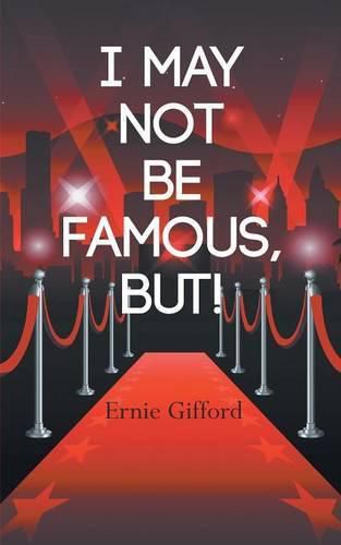 Cover image for I May Not Be Famous, But!