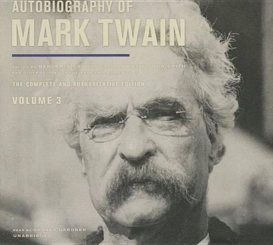 Autobiography of Mark Twain, Vol. 3