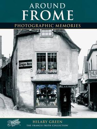 Frome: Photographic Memories