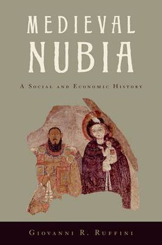 Cover image for Medieval Nubia: A Social and Economic History