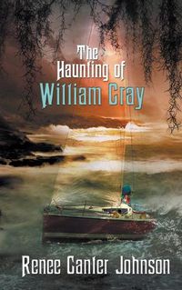 Cover image for The Haunting of William Gray