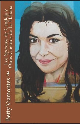 Cover image for Los secretos de Candela y otros cuentos de La Habana