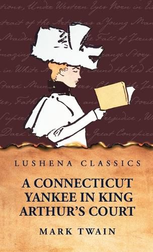 Cover image for A Connecticut Yankee in King Arthur's Court
