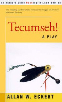 Cover image for Tecumseh!: A Play