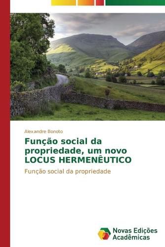 Cover image for Funcao social da propriedade, um novo LOCUS HERMENEUTICO