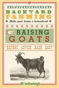 Cover image for Backyard Farming: Raising Goats