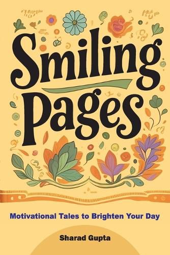 Cover image for Smiling Pages: Motivational Tales to Brighten Your Day
