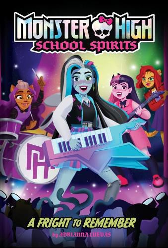 A Fright to Remember (Monster High #1)