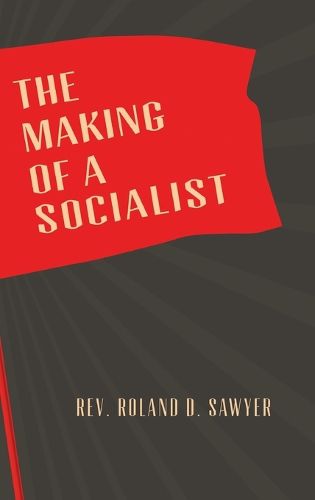 Cover image for The Making of a Socialist