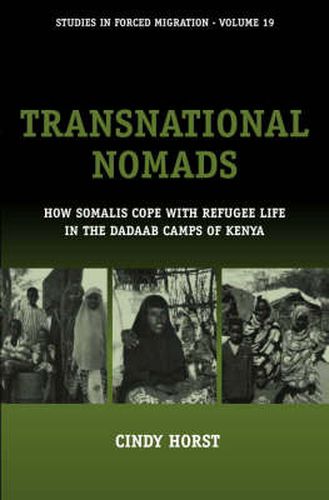 Cover image for Transnational Nomads: How Somalis Cope with Refugee Life in the Dadaab Camps of Kenya