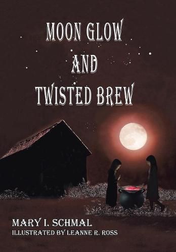 Cover image for Moon Glow and Twisted Brew: Book Two