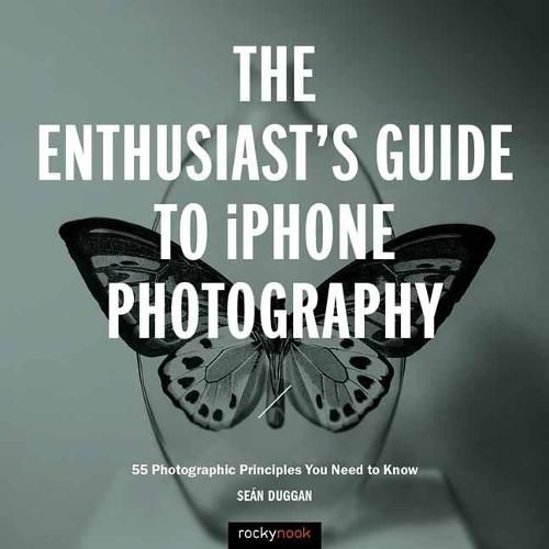 Cover image for The Enthusiast's Guide to iPhone Photography