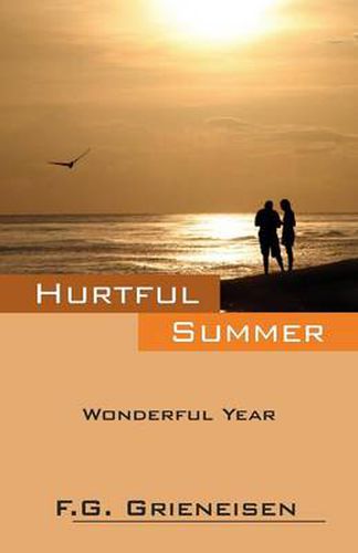 Cover image for Hurtful Summer: Wonderful Year