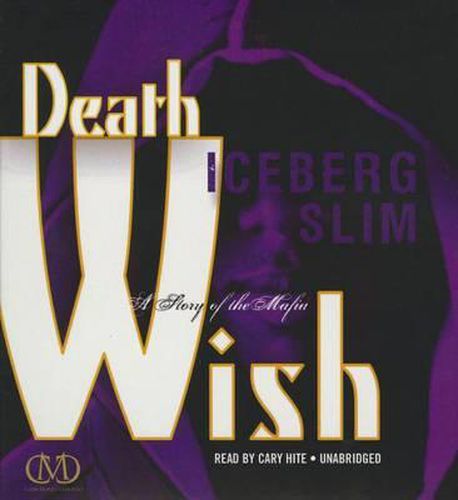 Death Wish: The Story of the Mafia