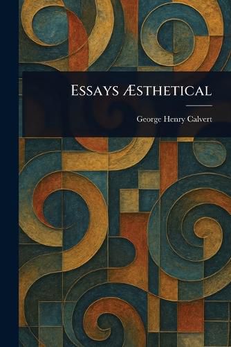 Cover image for Essays AEsthetical