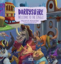 Cover image for Darbyshire: Welcome to the Jungle