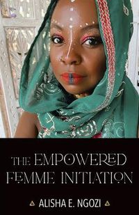 Cover image for The Empowered Femme Initiation