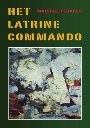 Cover image for Het Latrinecommando