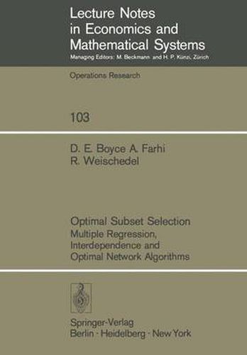 Cover image for Optimal Subset Selection: Multiple Regression, Interdependence and Optimal Network Algorithms