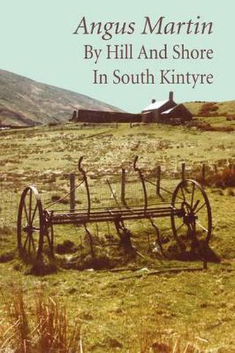 Cover image for By Hill and Shore in South Kintyre