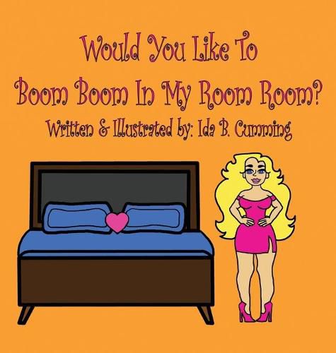 Cover image for Would You Like To Boom Boom In My Room Room?