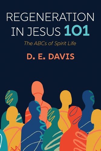 Cover image for Regeneration in Jesus 101