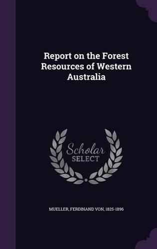 Cover image for Report on the Forest Resources of Western Australia