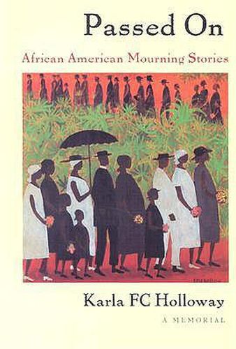Cover image for Passed On: African American Mourning Stories, A Memorial