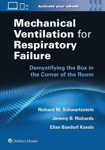 Cover image for Mechanical Ventilation for Respiratory Failure: Demystifying the Box in the Corner of the Room