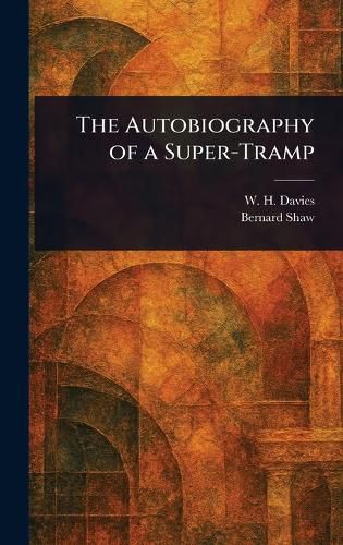 Cover image for The Autobiography of a Super-Tramp