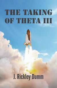 Cover image for The Taking of Theta III