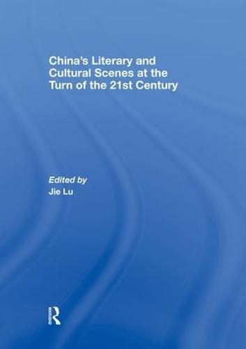 Cover image for China's Literary and Cultural Scenes at the Turn of the 21st Century