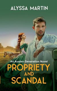 Cover image for Propriety and Scandal