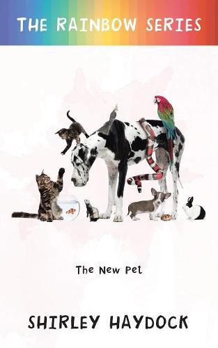 Cover image for The Rainbow Series: The New Pet