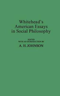 Cover image for Whitehead's American Essays in Social Philosophy.