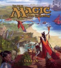 Cover image for The Art of Magic: The Gathering - Ixalan