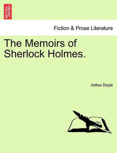 Cover image for The Memoirs of Sherlock Holmes.