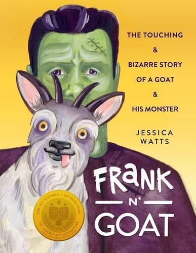 Cover image for Frank N' Goat: A Tale of Freakish Friendship